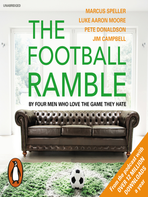 Title details for The Football Ramble by Marcus Speller - Available
